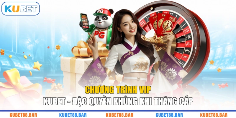 Chương Trình VIP KUBET - Đặc Quyền Khủng Khi Thăng Cấp