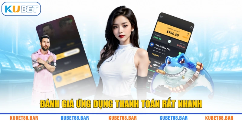 Đánh giá ứng dụng thanh toán rất nhanh