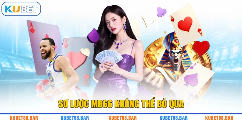 Sơ lược MB66 không thể bỏ qua