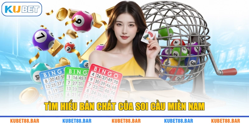 Tìm hiểu bản chất của soi cầu miền Nam